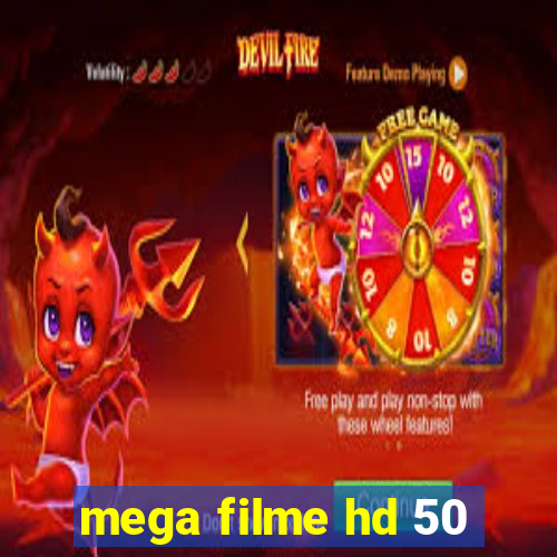 mega filme hd 50